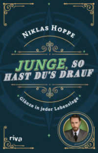 Junge, so hast du's drauf : Glänze in jeder Lebenslage （2025. 224 S. 210 mm）