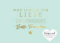 Was ich an dir liebe, beste Freundin - Adventskalender : Das Original zum Ausfüllen und Verschenken. Geschenk/Geschenkidee für BFF, Lieblingsmensch zur Weihnachtszeit （2023. 64 S. 105 x 150 mm）