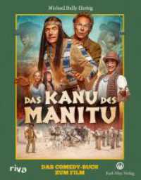 Das Kanu des Manitu : Das Comedy-Buch zum Film （1. Auflage. 2025. 112 S. 240.00 mm）