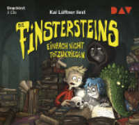 Die Finstersteins - Einfach nicht totzukriegen, 3 Audio-CDs : Ungekürzte Lesung mit Kai Lüftner (3 CDs). 246 Min.. CD Standard Audio Format. Lesung (Die Finstersteins Tl.2) （2017. 125 x 140 mm）