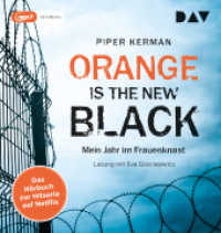 Orange Is the New Black, 1 Audio-CD, 1 MP3 : Mein Jahr im Frauenknast. Lesung mit Eva Gosciejewicz (1 mp3-CD), Lesung. MP3 Format. 648 Min. （2017. 14.5 cm）