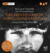 Der abenteuerliche Simplicissimus Deutsch, 2 Audio-CD, 2 MP3 : Ungekürzte Lesung mit Felix von Manteuffel (2 mp3-CDs). 1371 Min.. Lesung （2017. 145 mm）