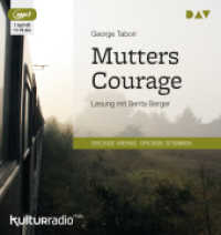Mutters Courage, 1 Audio-CD, 1 MP3 : Lesung mit Senta Berger (1 mp3-CD). MP3 Format. 70 Min.. Lesung （2017. 145 mm）