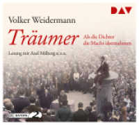 Träumer - Als die Dichter die Macht übernahmen, 4 Audio-CDs : Lesung mit Axel Milber. 290 Min.. CD Standard Audio Format （2017. 12.9 x 14.4 cm）