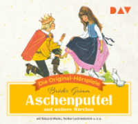 Aschenputtel und weitere Märchen, 1 Audio-CD : Die Original-Hörspiele (1 CD). 54 Min.. CD Standard Audio Format.Hörspiel （2018. 126 x 140 mm）