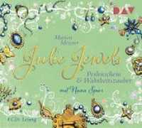 Julie Jewels - Teil 1: Perlenschein und Wahrheitszauber, 4 Audio-CDs : Lesung mit Musik mit Nana Spier (4 CDs). 350 Min.. CD Standard Audio Format （2018. 12.8 x 14.4 cm）