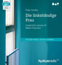 Die linkshändige Frau, 1 Audio-CD, 1 MP3 : Ungekürzte Lesung mit Maren Kroymann (1 mp3-CD). MP3 Format. 150 Min.. Lesung （2018. 145 mm）