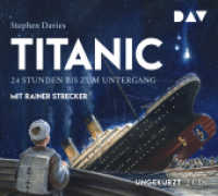 Titanic - 24 Stunden bis zum Untergang, 2 Audio-CDs : Ungekürzte szenische Lesung mit Musik mit Rainer Strecker (2 CDs). 104 Min.. CD Standard Audio Format.Lesung （2018. 130 x 143 mm）