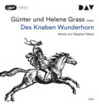 Des Knaben Wunderhorn, 1 Audio-CD, 1 MP3 : Lesung mit Musik mit Günter Grass u.a. (1 mp3-CD). MP3 Format. 90 Min.. Lesung (Günter Grass - die Autorenlesungen) （2018. 145 mm）