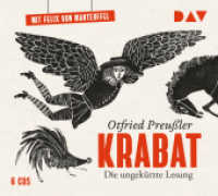 Krabat， 5 Audio-CDs : Die ungekürzte Lesung mit Felix von Manteuffel (6 CDs). 445 Min.. CD Standard Audio Format.Lesung