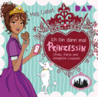 Ich bin dann mal Prinzessin - Chaos, Kekse und königliche Cousinen, 2 Audio-CDs : Lesung mit Musik mit Dagmar Bittner (2 CDs). 177 Min.. CD Standard Audio Format (Ich bin dann mal Prinzessin Tl.2) （2018. 12.8 x 14.5 cm）