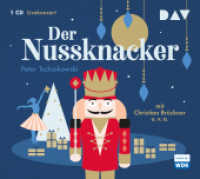 Der Nussknacker, 1 Audio-CD : Livekonzert mit Christian Brückner, dem WDR Sinfonieorchester u.v.a. (1 CD). 53 Min.. CD Standard Audio Format.Hörspiel （2018. 124 x 144 mm）