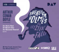 Sherlock Holmes - Die letzten Fälle, 5 Audio-CDs : Hörspiele mit Peter Pasetti. 192 Min.. CD Standard Audio Format (Sherlock Holmes - die Hörspielklassiker 6) （2018. 12.8 x 14.7 cm）