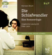 Die Schlafwandler. Eine Romantrilogie, 3 Audio-CD, 3 MP3 : Ungekürzte Lesung mit Peter Lieck (3 mp3-CDs), Lesung. MP3 Format. 1837 Min. (Große Werke. Große Stimmen) （2018. 14.5 cm）