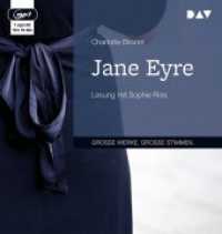Jane Eyre, 1 Audio-CD, 1 MP3 : Ungekürzte Lesung mit Sophie Rois (1 mp3-CD), Lesung. MP3 Format. 623 Min. (Große Werke. Große Stimmen) （2019. 14.5 cm）