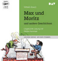 Max und Moritz und andere Geschichten, 1 Audio-CD, 1 MP3 : Ungekürzte Lesung mit Stefan Kaminski (1 mp3-CD), Lesung. MP3 Format. 149 Min. (Große Werke. Große Stimmen) （2019. 14.5 cm）