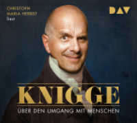 Über den Umgang mit Menschen, 2 Audio-CDs : Lesung mit Christoph Maria Herbst (2 CDs). 156 Min.. CD Standard Audio Format （2019. 12.6 x 14.1 cm）