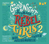 Good Night Stories for Rebel Girls - Mehr außergewöhnliche Frauen, 3 Audio-CDs : Ungekürzte Lesung (3 CDs). 237 Min.. CD Standard Audio Format (Good Night Stories for Rebel Girls .2) （2019. 12.5 x 14.2 cm）