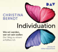 Individuation. Wie wir werden, wer wir sein wollen. Der Weg zu einem erfüllten Ich, 4 Audio-CD : Lesung mit Ulrike Hübschmann. 310 Min.. CD Standard Audio Format （2019. 12.5 x 14.2 cm）