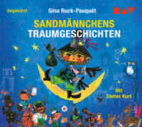 Sandmännchens Traumgeschichten, 2 Audio-CDs : Ungekürzte Lesung mit Musik mit Stefan Kurt (2 CDs). 158 Min.. CD Standard Audio Format.Lesung （2019. 125 x 142 mm）