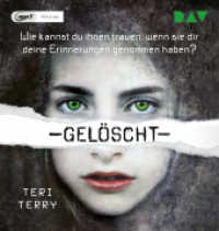 Gelöscht - Teil 1, 1 Audio-CD, 1 MP3 : Lesung mit Vanida Karun (1 mp3-CD). MP3 Format. 606 Min.. Lesung (Gelöscht-Trilogie 1) （2019. 145 mm）