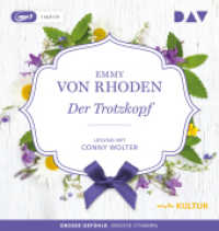 Der Trotzkopf, 1 Audio-CD, 1 MP3 : Lesung mit Conny Wolter (1 mp3-CD), Lesung. 497 Min. (Grosse Gefühle. Grosse Stimmen) （2020. 14.5 cm）