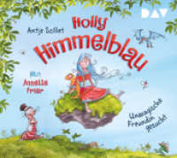 Holly Himmelblau - Unmagische Freundin gesucht (Teil 1), 2 Audio-CD : Ungekürzte szenische Lesung mit Musik mit Annette Frier (2 CDs). 135 Min.. CD Standard Audio Format (Die Holly Himmelblau-Reihe 1) （2020. 12.4 x 14.2 cm）