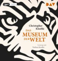 Das Museum der Welt, 1 Audio-CD, 1 MP3 : Lesung mit Torben Kessler (1 mp3-CD), Lesung. 619 Min. （2020. 14.5 cm）