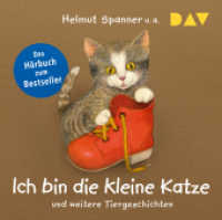 Ich bin die kleine Katze und weitere Tiergeschichten, 1 Audio-CD : Szenische Lesungen mit Musik mit Peter Lontzek u.a. (1 CD). 31 Min.. CD Standard Audio Format.Lesung （2020. 125 x 142 mm）