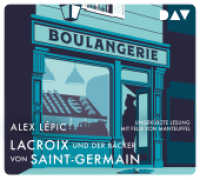 Lacroix und der Bäcker von Saint-Germain. Sein zweiter Fall, 4 Audio-CD : Ungekürzte Lesung mit Felix von Manteuffel (5 CDs). 284 Min.. CD Standard Audio Format (Ein Fall für Lacroix 2) （2020. 12.5 x 14 cm）