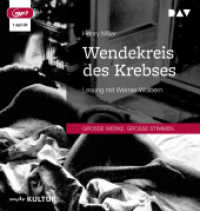 Wendekreis des Krebses, 1 Audio-CD, 1 MP3 : Lesung mit Werner Wölbern (1 mp3-CD). 438 Min.. Lesung (Große Werke. Große Stimmen) （2020. 145 mm）