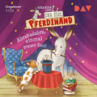 Der Esel Pferdinand - Teil 6: Abrakadabra, einmal grauer Esel!, 2 Audio-CD : Ungekürzte Autorinnenlesung (2 CDs). 117 Min.. CD Standard Audio Format (Der Esel Pferdinand 6) （2020. 12.4 x 14.2 cm）