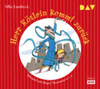 Herr Röslein kommt zurück, 1 Audio-CD : Hörspiel mit Jürgen Thormann. 52 Min.. CD Standard Audio Format （2020. 12.8 x 14 cm）