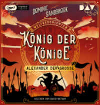 Weltgeschichte(n). König der Könige: Alexander der Große, 1 Audio-CD, 1 MP3 : Ungekürzte Lesung mit David Nathan (1 mp3-CD), Lesung. 465 Min. (Die Weltgeschichten-Reihe 2) （2021. 14.5 cm）
