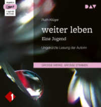 weiter leben. Eine Jugend, 1 Audio-CD, 1 MP3 : Ungekürzte Autorinnenlesung (1 mp3-CD), Lesung. 485 Min. （2022. 14.5 cm）