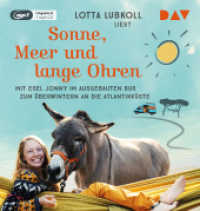Sonne, Meer und lange Ohren. Mit Esel Jonny im ausgebauten Bus zum Überwintern an die Atlantikküste, 1 Audio-CD, 1 MP3 : Ungekürzte Autorinnenlesung (1 mp3-CD). 576 Min.. Lesung （2022. 145 mm）