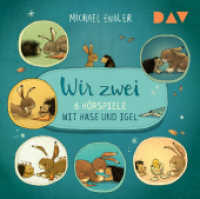 Wir zwei - 6 Hörspiele mit Hase und Igel, 1 Audio-CD : Hörspiele mit Andreas Fröhlich, Ferdi Özten,Martin Bross u.v.a. (1 CD). 63 Min.. CD Standard Audio Format.Hörspiel （2022. 125 x 140 mm）