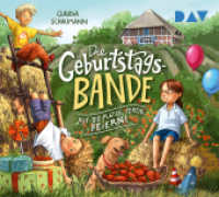 Die Geburtstagsbande - Teil 1: Auf die Plätze, fertig, feiern!, 3 Audio-CD : Ungekürzte Lesung mit Cathlen Gawlich (3 CDs). 192 Min.. CD Standard Audio Format.Lesung (Die Geburtstagsbande 1) （2023. 125 x 140 mm）