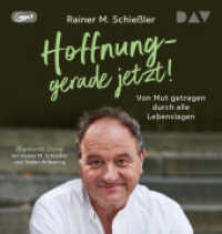 Hoffnung - gerade jetzt! Von Mut getragen durch alle Lebenslagen, 1 Audio-CD, 1 MP3 : Ungekürzte Lesung mit Rainer M. Schießler und Stefan Wilkening (1 mp3-CD). 467 Min.. Lesung （2023. 145 mm）