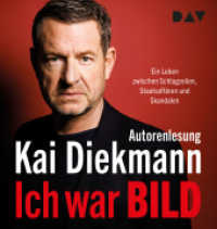 Ich war BILD. Ein Leben zwischen Schlagzeilen, Staatsaff&auml;ren und Skandalen, 2 Audio-CD, 2 MP3 : Ungek&uuml;rzte Autorenlesung mit Kai Diekmann (2 mp3-CDs). 912 Min.. Lesung （2023. 145 mm）