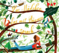 Das Mädchen, das mit Bäumen sprach, 3 Audio-CD : Ungekürzte Lesung mit Musik mit Jodie Ahlborn u.a. (3 CDs). 180 Min.. CD Standard Audio Format.Lesung （2023. 125 x 140 mm）
