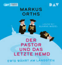 Ewig währt am längsten - Der Pastor und das letzte Hemd, 1 Audio-CD, 1 MP3 : Ungekürzte Lesung mit Bjarne Mädel (1 mp3-CD). 183 Min.. Lesung (Neues aus Niederkrüchten 2) （2023. 145 mm）