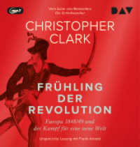 Frühling der Revolution. Europa 1848/49 und der Kampf für eine neue Welt, 4 Audio-CD, 4 MP3 : Ungekürzte Lesung mit Frank Arnold (4 mp3-CDs). 2329 Min.. Lesung （2023. 145 mm）