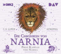 Die Chroniken von Narnia - Teil 4: Prinz Kaspian von Narnia, 2 Audio-CD (Die Chroniken von Narnia / The Chronicles of Narnia 4) （2023. 125 x 140 mm）