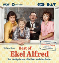 Best of Ekel Alfred, 1 Audio-CD, 1 MP3 : Das Lustigste aus »Ein Herz und eine Seele« (1 mp3-CD). 451 Min.. Hörspiel （2023. 145 mm）