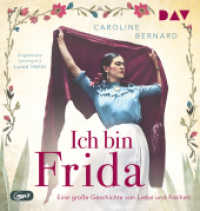 Ich bin Frida. Eine große Geschichte von Liebe und Freiheit, 1 Audio-CD, 1 MP3 : Ungekürzte Lesung mit Luise Helm (1 mp3-CD). 558 Min.. Lesung (Mutige Frauen zwischen Kunst und Liebe) （2023. 145 mm）
