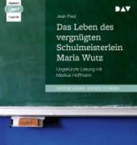 Das Leben des vergnügten Schulmeisterlein Maria Wutz, 1 Audio-CD, 1 MP3 : Ungekürzte Lesung mit Markus Hoffmann (1 mp3-CD). 100 Min.. Lesung （2023. 145 mm）