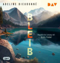 Bleib, 1 Audio-CD, 1 MP3 : Ungekürzte Lesung mit Jördis Triebel (1 mp3-CD). 284 Min.. Lesung （2024. 145 mm）