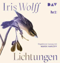 Lichtungen, 1 Audio-CD, 1 MP3 : Ungekürzte Lesung mit Marek Harloff (1 mp3-CD). 435 Min.. Lesung （2024. 145 mm）