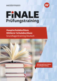 FiNALE Prüfungstraining - Hauptschulabschluss, Mittlerer Schulabschluss, m. 1 Beilage : Grundlagentraining Deutsch (FiNALE Prüfungstraining 1) （2019. 176 S. 241.00 mm）